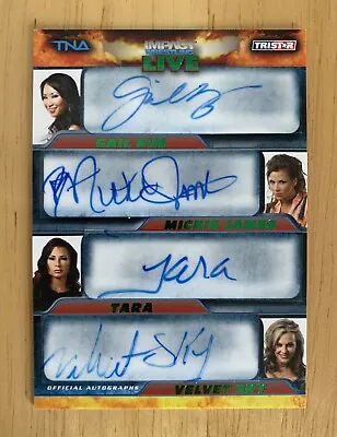 2013 TNA Impact Live Knockouts Quad Auto Gail Kim Mickie James Velvet Sky #d /50 • $99.99