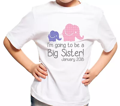 Girls Personalised Im Going To Be A Big Sister Elephant T-Shirt Childrens Tshirt • £8.99