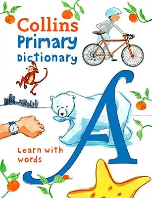 Primary Dictionary: Illustrated Dictionary For Ages 7... By Collins Dictionaries • £6.99