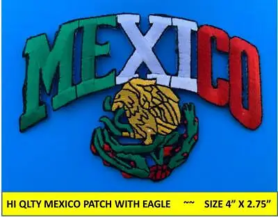 MEXICO FLAG PATCH W/ EAGLE IRON-ON SEW-ON EMBROIDERED MEXICAN EMBLEM (4 X2.75”) • $3.45