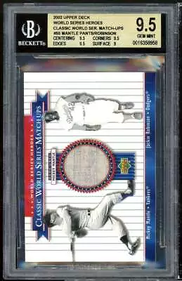 Mickey Mantle/Jackie Robinson Card 2002 UD WS Matchup Jersey #55 (pop 3) BGS 9.5 • $300