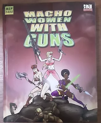 Macho Women With Guns RPG D20 System MGP 1400 Vintage 2003 • $75