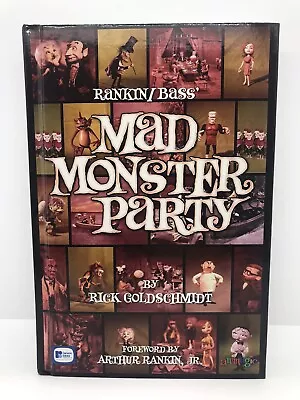 Rankin/Bass' Mad Monster Party | Rick Goldschmidt | 2011 • Hardcover • Signed! • $125