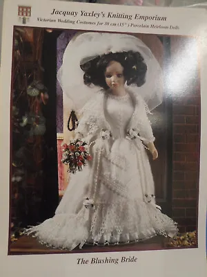 New -  Jacquay Yaxley's-    The Blushing Bride       15  Doll Knitting Pattern • £3.50
