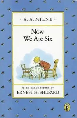 $3.66 • Buy Now We Are Six (Winnie-the-Pooh) - Paperback By Milne, A. A. - VERY GOOD