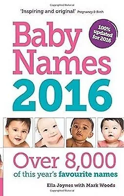 Baby Names 2016 Woods Mark Used; Good Book • £2.98