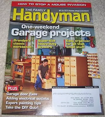 The Family Handyman Magazine September 2014 Garage Projects  • $1.99