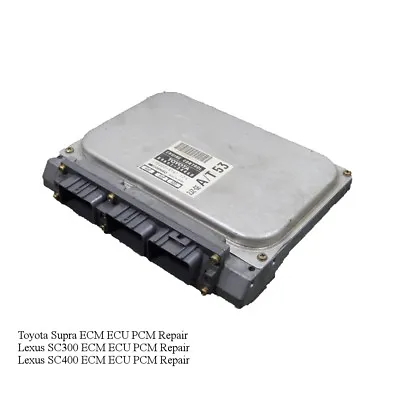 Toyota Supra ECM ECU PCM Repair & Return Lexus SC300 SC400 ECM ECU Repair • $115