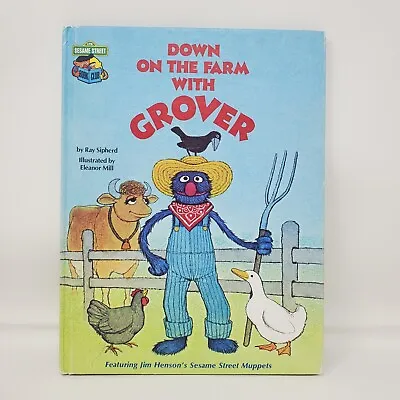 Sesame Street Down On The Farm With Grover 1980 Children Hardcover Book Vintage • $7.99