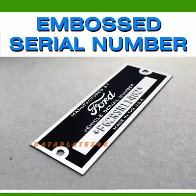 Ford Data Tag Embossed Motor Company Hot Rat Rod Truck Plate  • $39.95