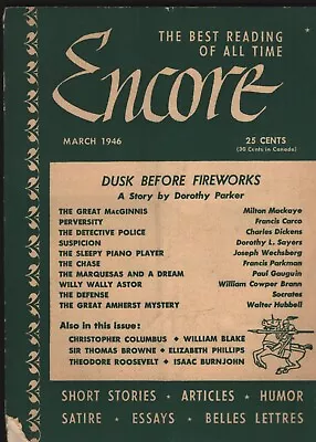 Encore Magazine - March 1946 -Dorothy Parker - Dorothy L. Sayers - Francis Parkm • $13.50