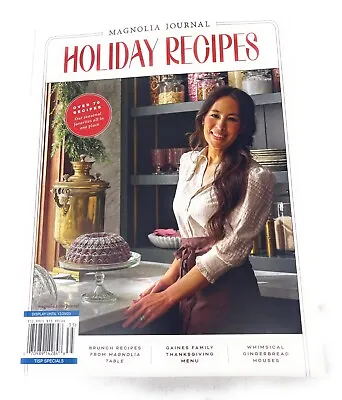 Magnolia Journal Magazine - Special Edition 2023 - Holiday Recipes • $2.75