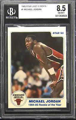 1985 Star Last 11 Roy's #1 Michael Jordan Rookie RC BGS 8.5 • $6930