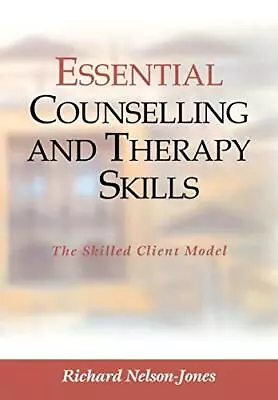 Essential Counselling And Therapy Skills: T... By Richard Nelson-Jones Paperback • £5.49