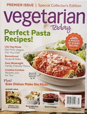 Vegetarian Today Feb 2017 Pasta Recipes Soups & Sides FREE SHIPPING CB • $11.97