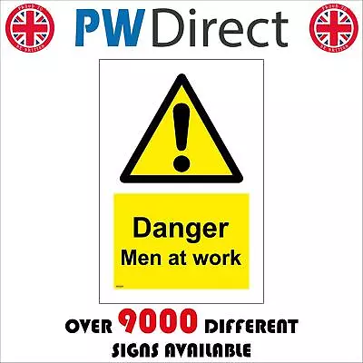 Ws289 Danger Men At Work Sign Digging Construction Roadworks Keep Out Clear • £7.51