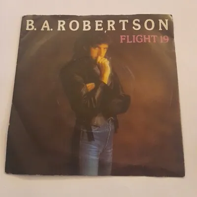 B.A.Robertson 'Flight 19' 7  Vinyl. Very Good Condition • £1