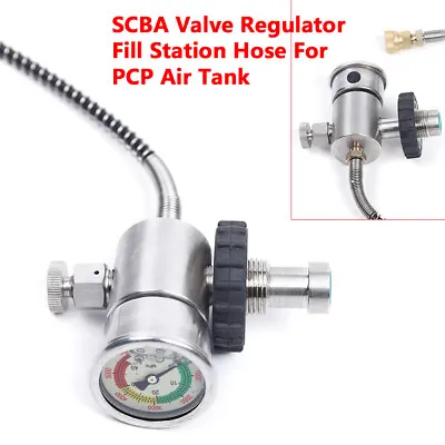 Valve Regulator Fill Station Hose Fit PCP Air Tank SCBA SCUBA Cylinder 4500PSI • $36