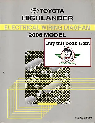 2006 Toyota Highlander Shop Service Repair Electrical Wiring Diagram Manual • $49.95