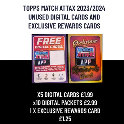Topps Match Attax 2023/2024 *unused Digital Cards And Reward Card* • £1.99