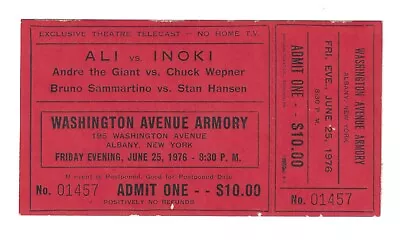 Muhammad Ali Vs Antonio Inoki  Andre The Giant Bruno Sammartino CCTV Ticket • $44.95