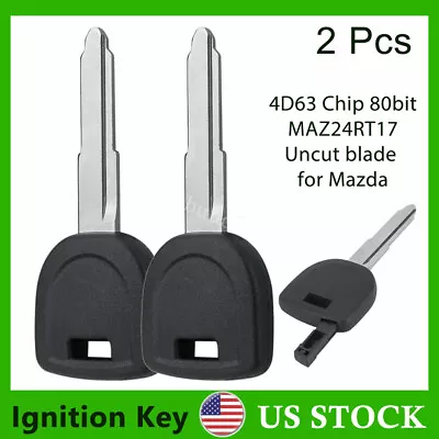 2 For Mazda MZ34 / MAZ24RT17 Transponder Chip Key 2004-2011 Black + 4D63 80 Bit • $14.49