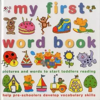 My First Word Book: Pictures And Words To Start Toddlers Reading And Help - GOOD • $13.31