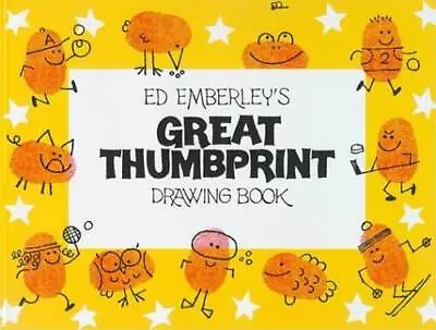 Ed Emberley's Great Thumbprint Drawing Book - Paperback By Emberley Ed - GOOD • $4.14