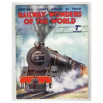 Railway Wonders Of The World Magazine No.36 Mbox2178 Africa By Train • $6.15