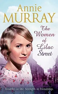 The Women Of Lilac Street By Murray Annie Good Used Book (Paperback) FREE & FA • £2.96
