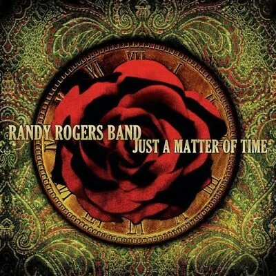 $4.74 • Buy Just A Matter Of Time By Randy Band Rogers (CD, 2006)