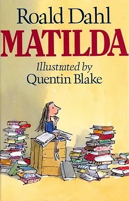 Matilda By Roald Dahl Quentin Blake. 9780224025720 • £3.54