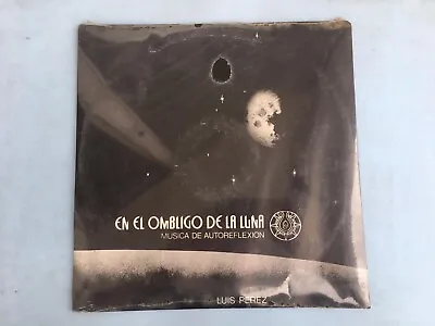 Luis Perez En El Ombligo De La Luna Sealed Mexican Prog Avantgarde Psych Ethnic  • $79