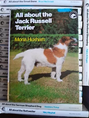 All About The Jack Russell Terrier By Mona Huxham (Hardcover 1980) • £0.99