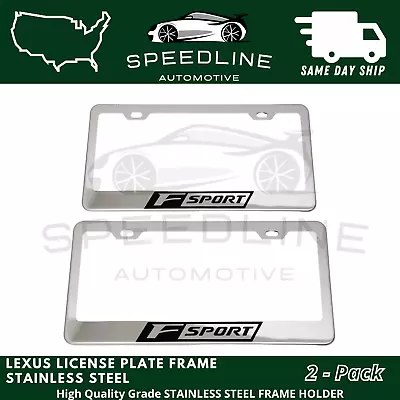 X2 Lexus F-Sport Logo Chrome Stainless Steel License Plate Frame Holder Metal US • $22.99