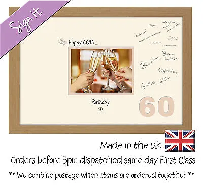 60th Birthday Signing Guest Photo Frame Gift 7x5 Photo By Photos In A Word 676D • £23.99