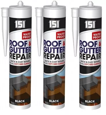 3 X Black Roof & Gutter Leak Repair Sealant Waterproof For Exposed Surfaces. • £7.99