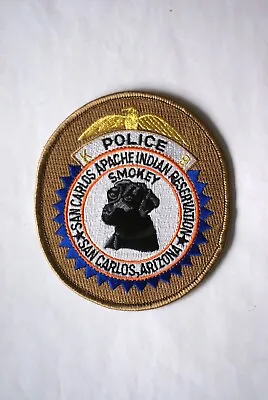 San Carlos Apache Indian Reservation Police K-9 (Smokey) Patch Arizona • $8