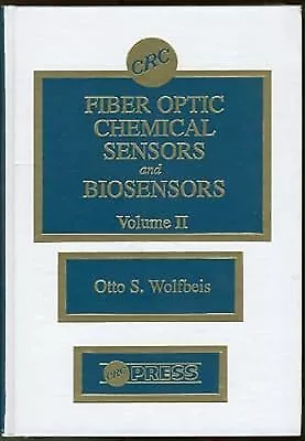 Fiber Optic Chemical Sensors And BiosensorsVolume II Wolfbeis Otto S. Used; G • $28.48