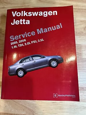 Volkswagen Jetta Service Manual : 2005 2006 1. 9L TDI 2. 0L FSI 2. 5L A5... • $89