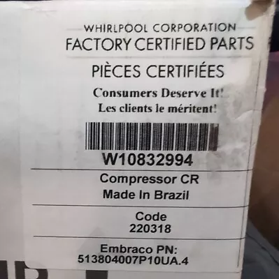 Genuine OEM Whirlpool Compressor W10832994 New In Box • $249