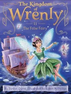 The False Fairy (The Kingdom Of Wrenly) - Paperback By Quinn Jordan - GOOD • $3.78