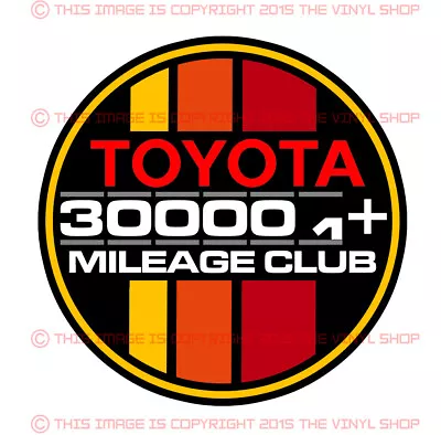 Toyota Decal 300k High Miles Club Tacoma SR5 4X4 4Runner TRD Tundra Fj Cruiser • $7.49