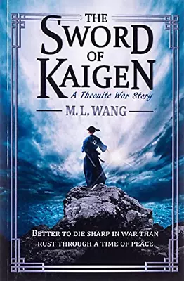 £15.68 • Buy The Sword Of Kaigen: A Theonite War Story The Theonite Series