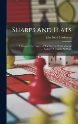 John Nevil Maskelyne Sharps And Flats (Hardback) (UK IMPORT) • $51.70