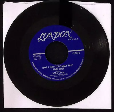 Vera Lynn Have I Told You Lately That I Love You?/i'm A... Vinyl 45 Vg 46-142 • $5.86