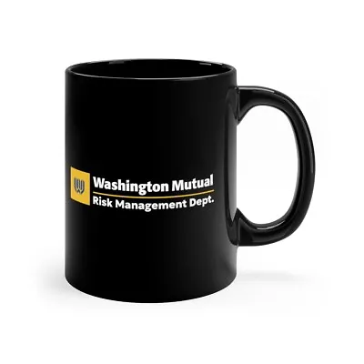 Washington Mutual Risk Management Dept. Black Ceramic Mug 11oz. • $19.99