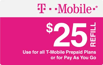 T-Mobile  Prepaid $25 Refill Top-Up Prepaid Card  AIR TIME  PIN / RECHARGE  • $28.88