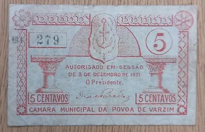 Portugal Camara Municipal Povoa De Varzim Note: 5 Centavos 1921 • $12.43