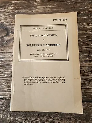 War Department Basic Field Manual SOLDIER'S HANDBOOK JULY 23 1941 • $24.75